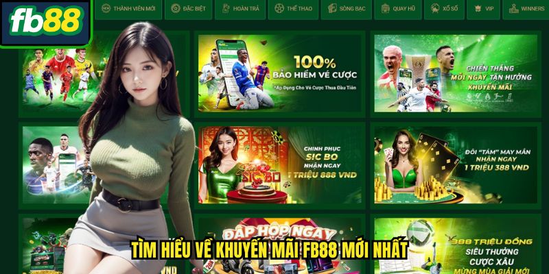 Tìm hiểu về khuyến mãi FB88 mới nhất